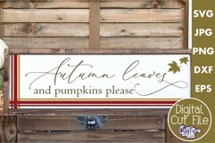 Autumn Leaves And Pumpkins Please Fall Farmhouse Sign Svg Product Image 1