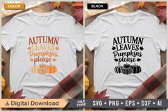 Autumn Leaves Pumpkins Please SVG File | Fall SVG | Autumn Product Image 1