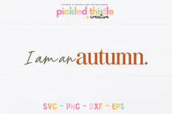 A cozy autumn typography design featuring the words "I am an autumn." with graceful cursive lettering and a contrasting bold serif font.