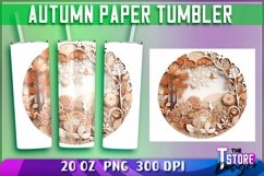 Autumn Paper Tumbler | Autumn 20 oz PNG | Fall Sublimation Product Image 1