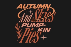Autumn Skies and Pumpkin Pies Typography T-shirt Design Product Image 1