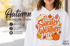 Sweater Weather Fall Sublimation Cozy autumn shirt Coquette Product Image 1