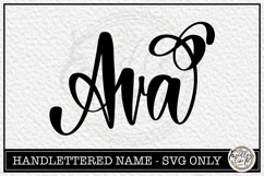 Ava - Handlettered Name SVG Cut file With Flourish Product Image 1