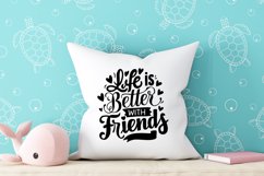 Life is better with friends Svg Png Product Image 3