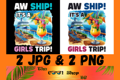 Aw Ship It&#039;s A Girls Trip Png, Girls Cruise Trip Png Product Image 1