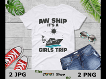 Aw Ship It&#039;s A Girls Trip Png, Girls Cruise Trip Png Product Image 3