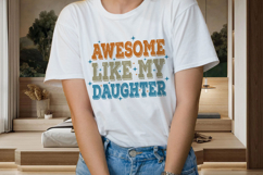 Awesome Like My Daughter Father’s Day T-shirt SVG Design Product Image 2