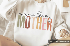 Awesome Like My Mother - Mother's Day Design Product Image 1