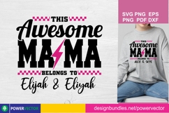 This Awesome Mama Belongs To Kids, Custom Mama Lightning Svg Product Image 1