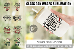 Awkward Christmas Quotes Glass Can Product Image 1