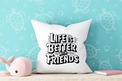Life is better with friends Svg Png Product Image 3