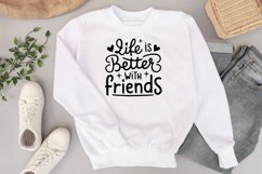 Life is better with friends Svg Png Product Image 1