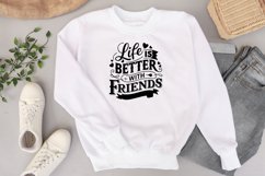 Life is better with friends Svg Png Product Image 1