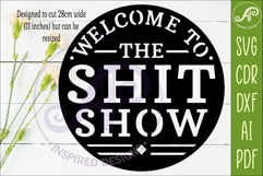Welcome to the Shit Show SVG, Funny Door Sign, Laser Cut Product Image 2