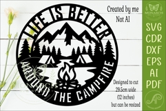 Life Is Better Around the Campfire SVG Camping Sign Laser Product Image 2