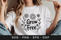 Grow Free Floral Inspirational SVG PNG Product Image 1