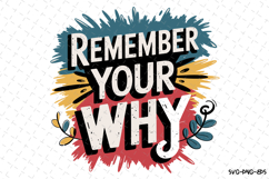 Remember your why SVG | Quotes| SVG Cut Files Product Image 1