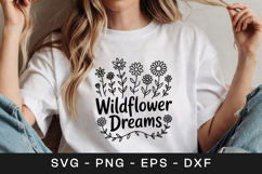 Wildflower Dreams Floral Inspirational SVG PNG Product Image 1