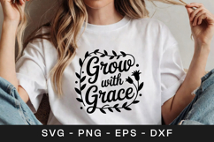 Grow with Grace Floral Inspirational SVG PNG Product Image 1