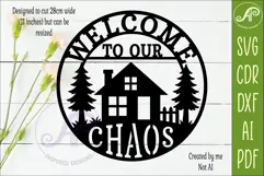 Welcome to Our Chaos SVG Funny Family Home Sign Cabin Trees Product Image 2