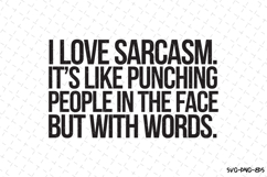 I Love Sarcasm SVG | Quotes| SVG Product Image 1