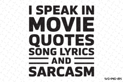 I Speak in Movie Quotes SVG | Quotes| SVG Product Image 1