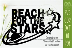 Reach For The Stars SVG | Space Quote Wall Sign Laser Cut Product Image 2