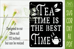 Tea Time Is The Best Time SVG | Tea Lover Laser Cut Sign Product Image 2