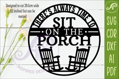 There's Always Time to Sit on the Porch SVG Sign Product Image 2