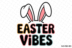 Easter Vibes SVG Design | Easter | SVG Cut files Product Image 1
