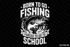 Born to go Fishing SVG Design| Fishing Svg | Fish Svg Product Image 1