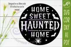 Home Sweet Haunted Home Halloween Wall Sign SVG Laser Cut Product Image 2