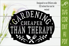 Gardening Is Cheaper Than Therapy Sign, Funny Garden Decor Product Image 2