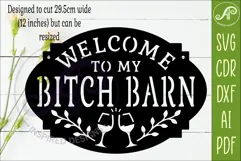 Welcome to My Bitch Barn SVG | Funny Farmhouse Wall Sign Product Image 2