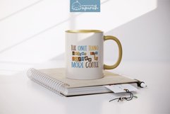 Coffee Lover Sublimation Quotes Design 05 Product Image 2