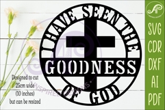 I Have Seen The Goodness Of God SVG | Christian Cross sign Product Image 2