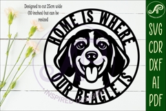 Beagle Home Sign SVG, Home Is Where Our Beagle Is Laser Cut Product Image 2
