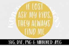 If Lost Ask My Kids - They Always Find Me Product Image 1