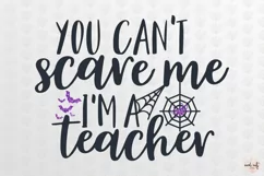 You Cant Scare Me I'M Teacher - Halloween SVG EPS DXF PNG Product Image 2