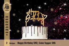 Happy Birthday Cake Topper SVG|Cupcake Toppers SVG cut files Product Image 1