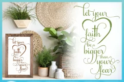 Let Your Faith Be Bigger Than Your Fear Quote SVG Product Image 2