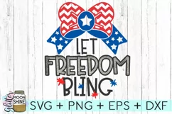 Let Freedom Bling SVG DXF PNG EPS Cutting Files Product Image 2