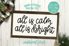 All Is Calm All Is Bright - A Christmas SVG Cut File Product Image 1