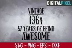 Vintage 1964 Svg, 57th Birthday Svg, 57 Years Of Being Product Image 1