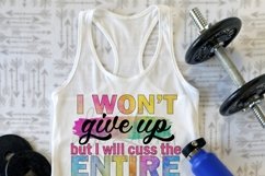I Want Give Up printable sublimation design Product Image 2