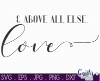 Above All Else Love | Valentines Day Farmhouse Svg Love Sign Product Image 2