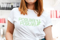 Positively Positive, A Stay Positive Inspirational SVG Product Image 2