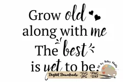 Grow old along with me, Wedding svg Marriage, wedding shower Product Image 2