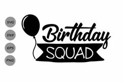 Birthday Squad Svg, Birthday Svg, Birthday Party Svg. Product Image 1