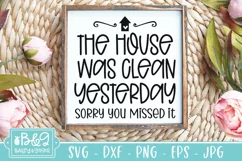 Farmhouse Sign | Home SVG | House Was Clean Yesterday Product Image 1